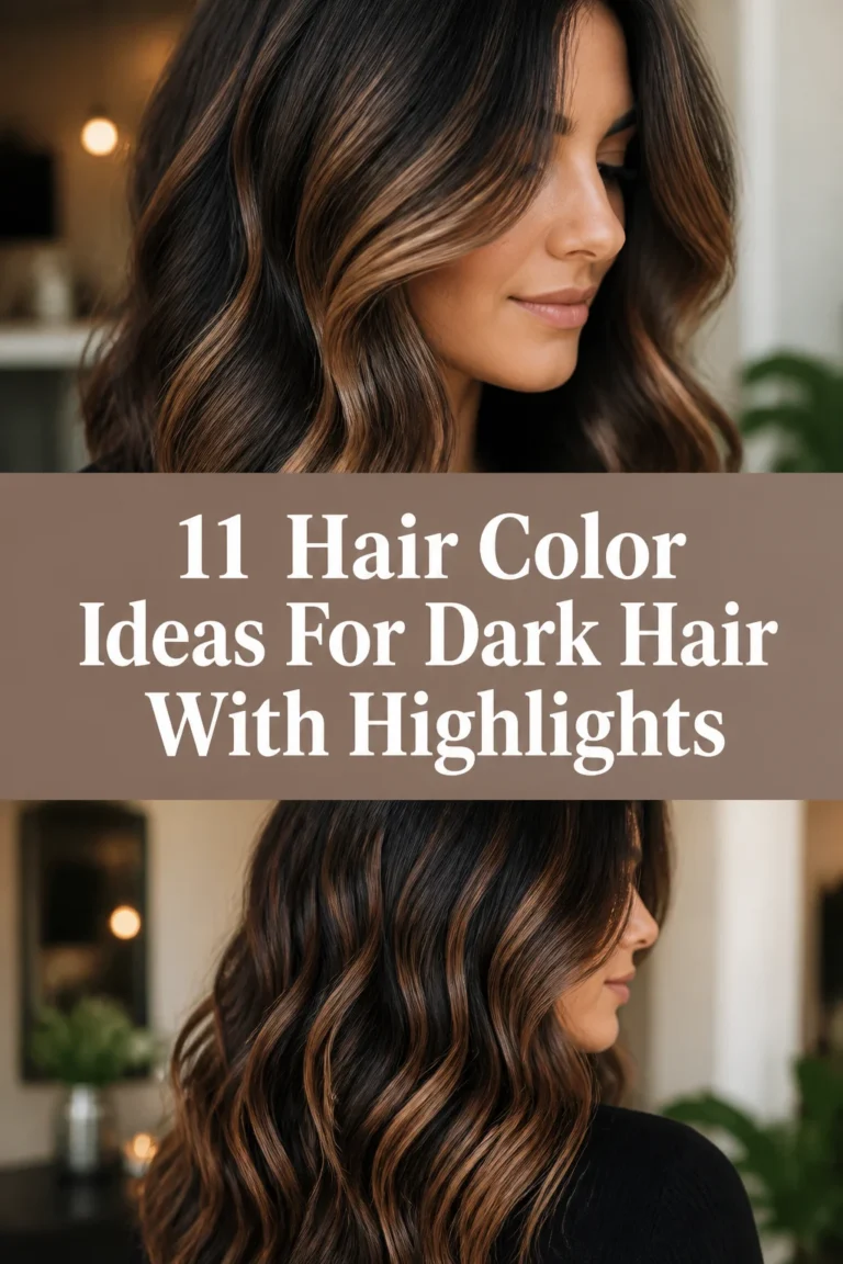 ✨ 11 Hair Color Ideas For Dark Hair With Highlights