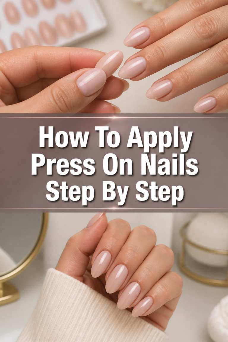 💅 How To Apply Press On Nails Step By Step