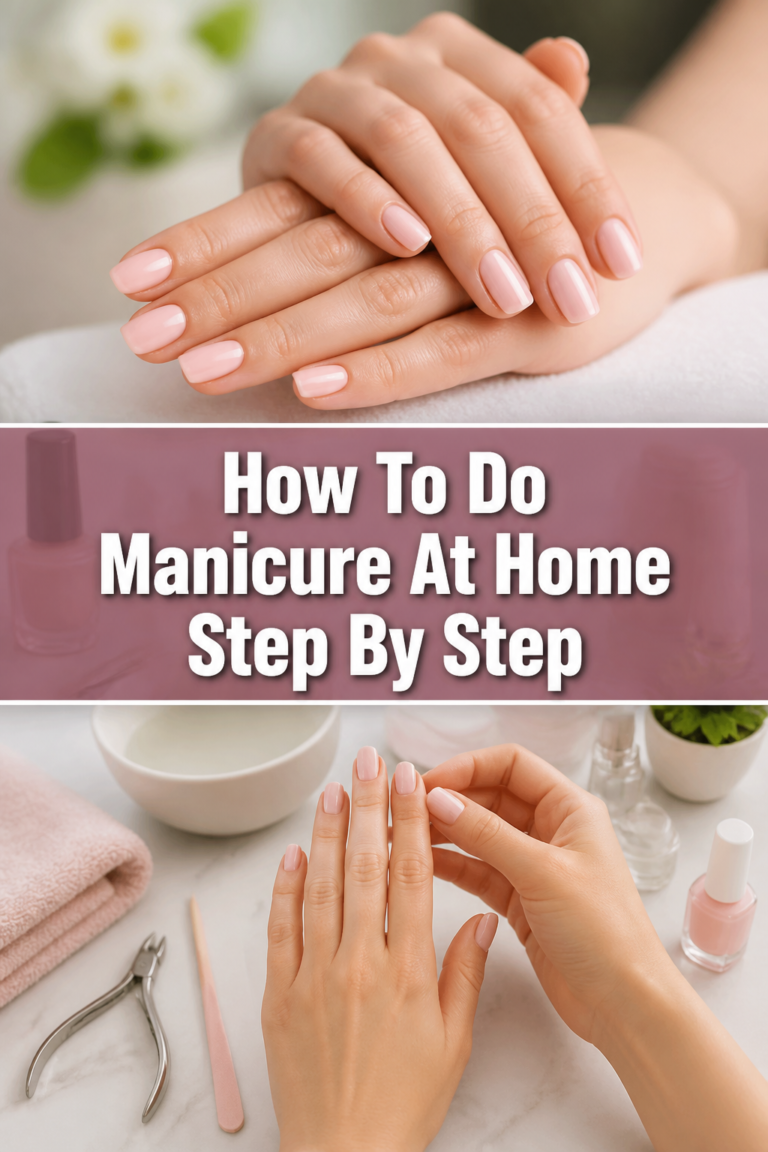 How To Do Manicure At Home Step By Step